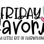 Friday Favorites